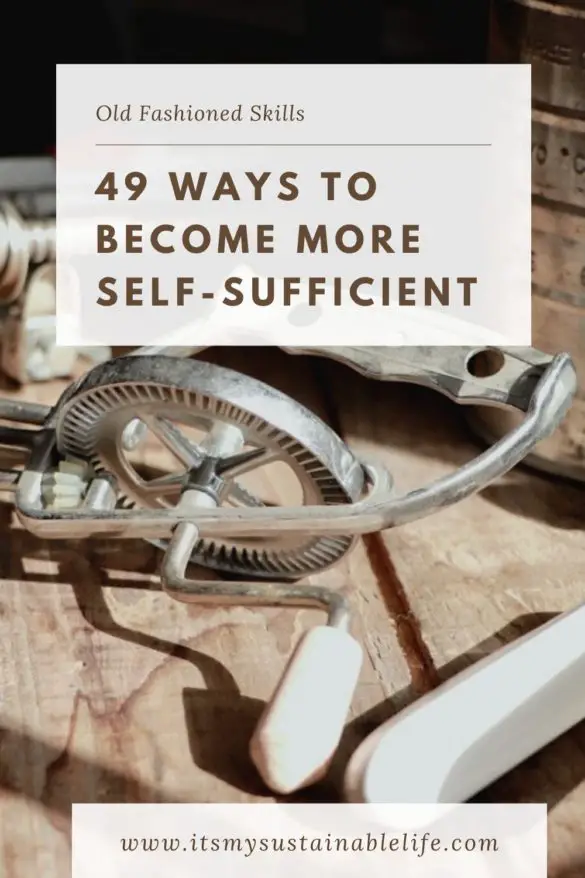 49-ways-to-become-more-self-sufficient